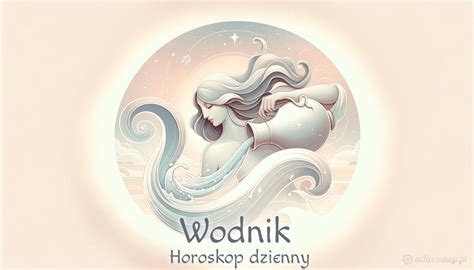 wodnik horoskop|Horoskop dzienny wodnik